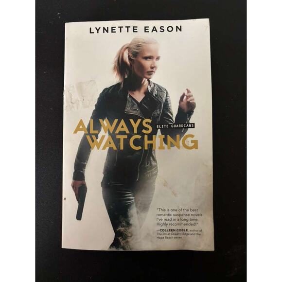 Revell Other - Always Watching Lynette Eason Paperback Romantic Suspense Elite Guardians
